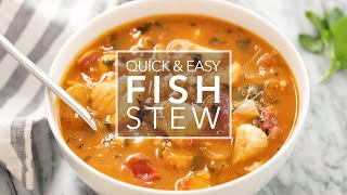 How to Make Quick \& Easy Fish Stew