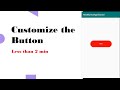 How to Customize a Button in Android Studio in less than 2 min |2020 tutorials|