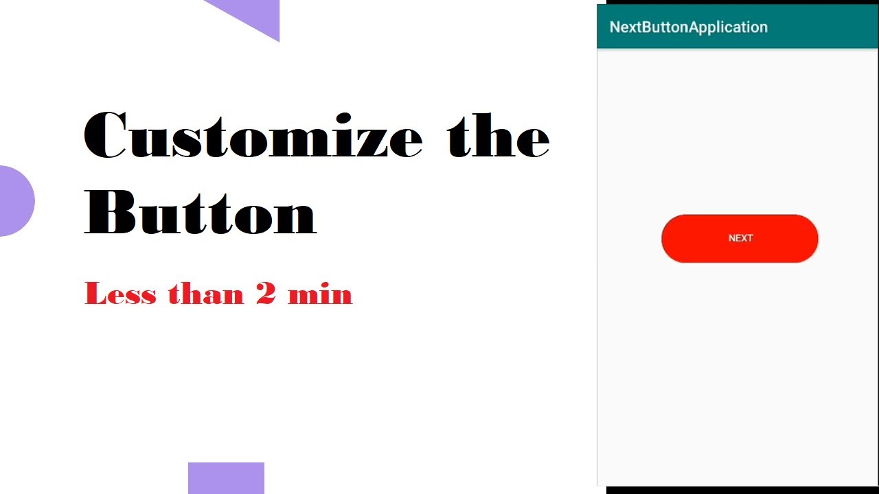 How to Customize a Button in Android Studio in less than 2 min |2020 ...