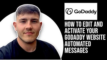 How to Edit and Activate Your GoDaddy Website Automated Messages