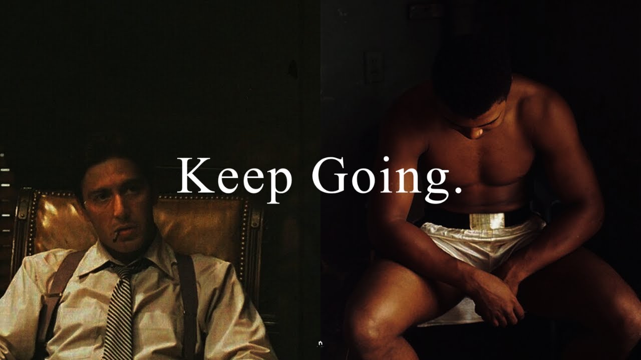 KEEP GOING - Best Motivational Speeches - YouTube