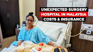 Unexpected Surgery In Malaysia | Overseas Retirement Healthcare Costs & Insurance Info