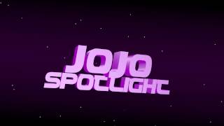 Jojo Spotlights Sync Intro
