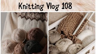 Knitting Vlog 108 / Новые процессы