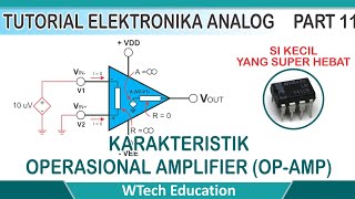 Karakteristik Operational Amplifier (Op Amp)