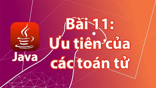Java - 11: Thứ tự ưu tiên của các toán tử-giới thiệu enum