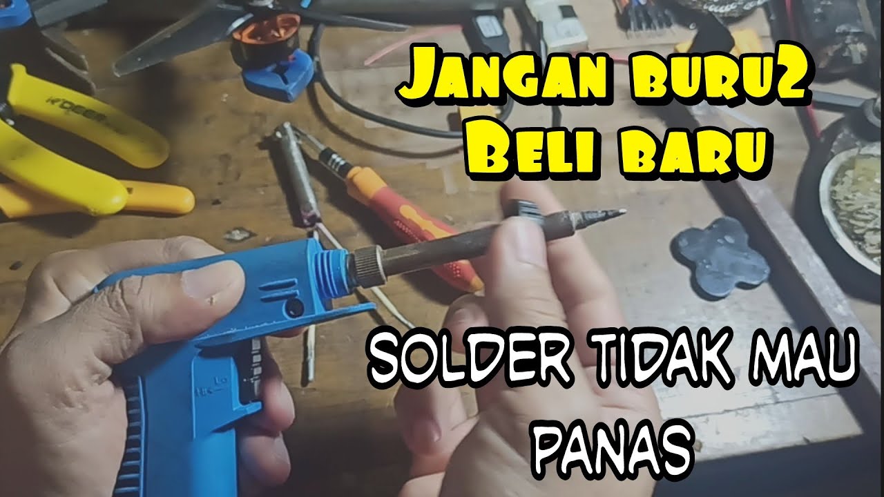 Cara perbaiki solder yg Tidak mau panas | soldering iron is cold