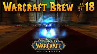 Arathi Basin is OUT, Updates on Loot & Characters Were Leveling (Warcraft Brew #18)