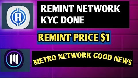 Remint network kyc Done✅ | Remint network new update | metro network | metro network mining