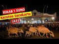 Malam 1 suro  kirab keraton surakarta 2022