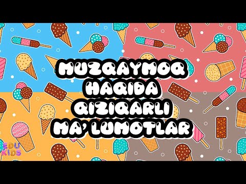 Video: Muzqaymoq Haqida Qiziqarli Ma'lumotlar