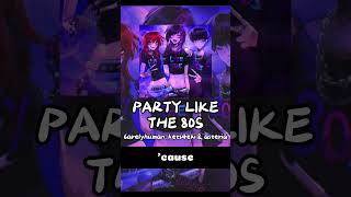 6Arelyhuman - Party Like The 80S Ft. Asteria & Kets4Eki Snippet4