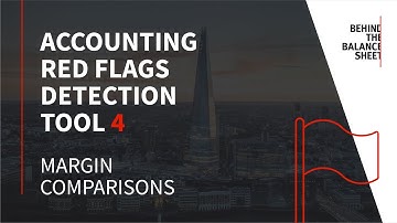 Accounting Red Flag 4: Margin Comparisons