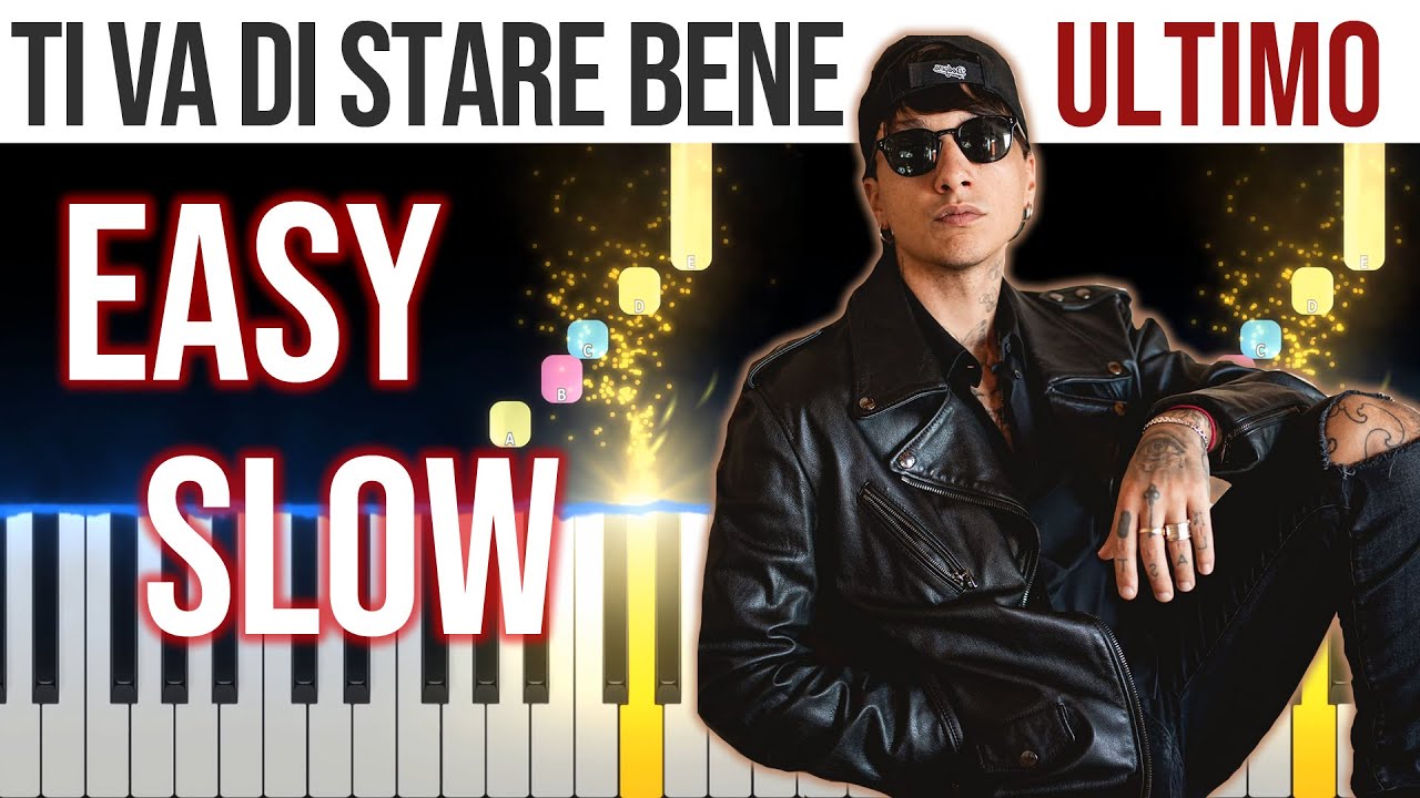 Ti Va di Stare Bene Ultimo EASY SLOW Piano Tutorial 🎹 video 4K🤙 YouTube Ti Va di Stare Bene Ultimo EASY SLOW Piano Tutorial 🎹 video 4K🤙 YouTube