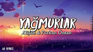 Alişan & Furkan Özsan - Yağmurlar - (Şarkı sözü / Lyrics) Resimi