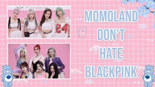 Momoland Hates Blackpink???