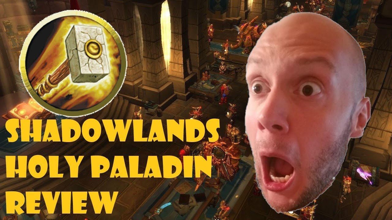 Shadowlands Holy Paladin Review YouTube