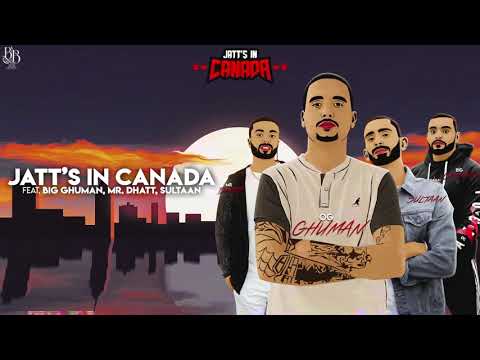 JATT'S IN CANADA LYRICS - OG Ghuman, Sultaan, BIG Ghuman, Mr.Dhatt