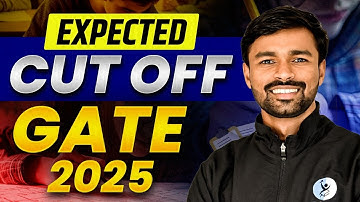 GATE Mathematics Expected Cut Off 2025 - Must Watch!
