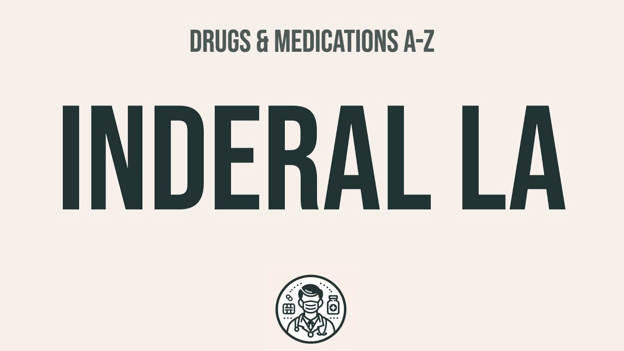 How to use Inderal La Explain Uses,Side Effects,Interactions YouTube