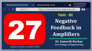 HIGHLIGHTS - 27 | Unit : 3 | Negative Feedback in Amplifiers | EDC | RC 2019-20 | Dr. Samarth Borkar