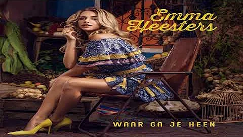 Emma Heesters-Waar Ga Je Heen 2020