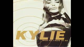 Kylie Minogue  What Do I Have To Do 1991