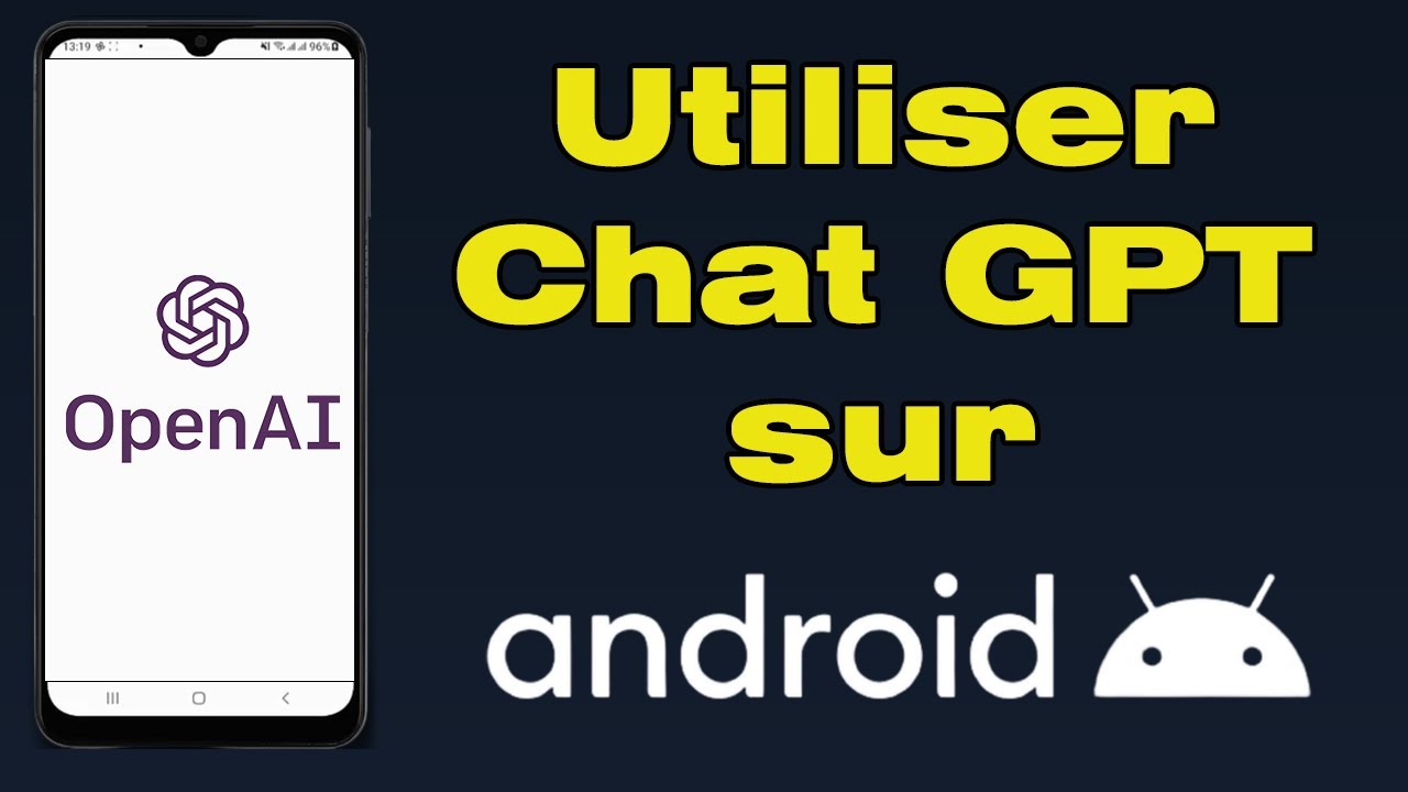 Comment utiliser ChatGPT sur Android - YouTube