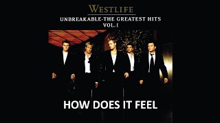 WESTLIFE - HOW DOES IT FEEL LYRICS