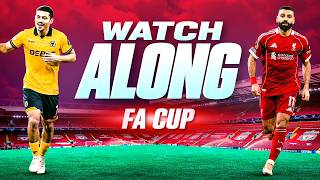 Wolves 1-3 Liverpool | WATCHALONG | FA CUP