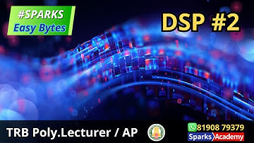#EasyBytes - ECE DSP #2 | Admission open for TRB Polytechnic Lecturer & AP | Sparks Academy