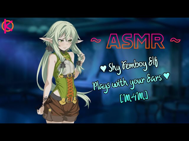 [ASMR] Shy Femboy Elf Plays with Your Ears | [Ear Triggers] [Rambling] [M4M]