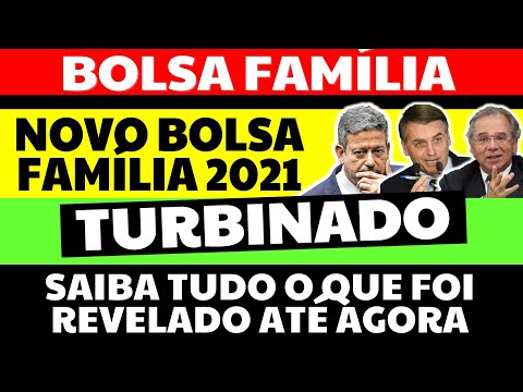 [😲REVELADO💰] NOVO BOLSA FAMÍLIA 2021 TURBINADO: SAIBA TUDO O QUE FOI REVELADO ATÉ AGORA