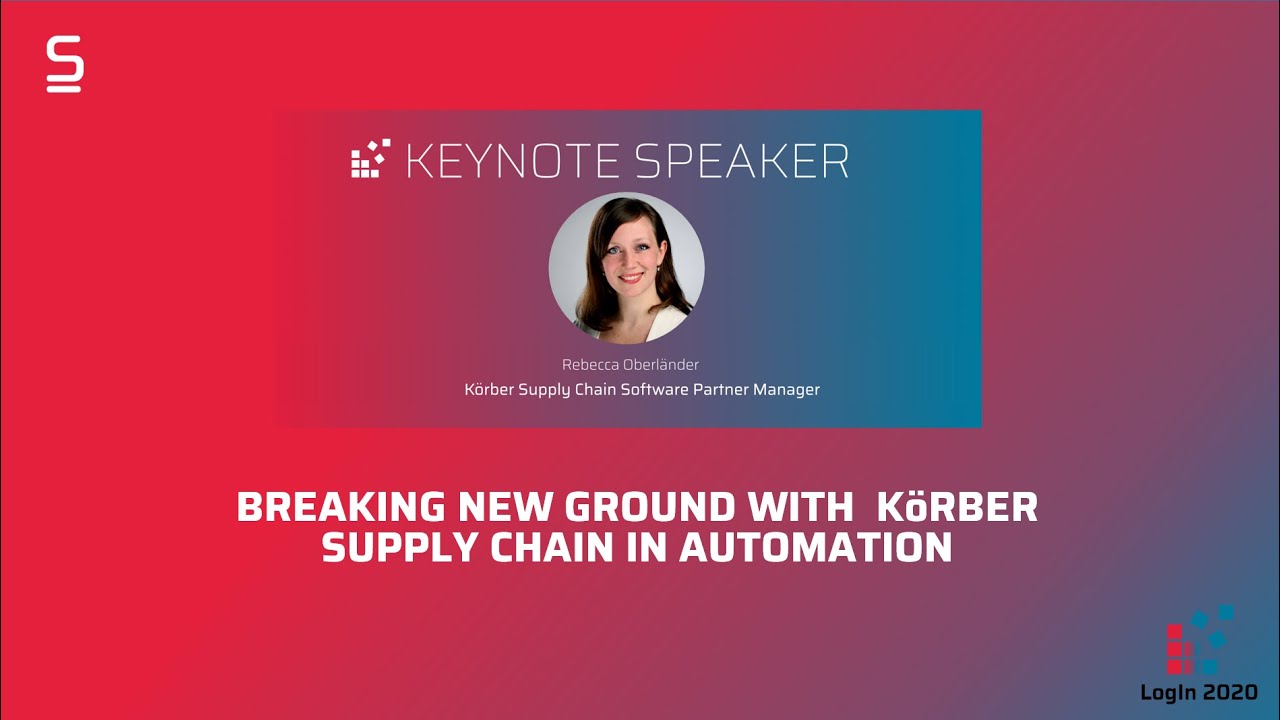 Logintelligence 2020 - Breaking New Ground With Korber Supply Chain In  Automation - YouTube