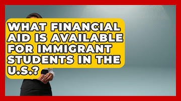 What Financial Aid Is Available For Immigrant Students In The U.S.? - Middle East Migraters