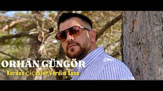 Orhan Güngör - Kardan Çiçekler Verdim Sana - 2026