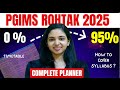 PGIMS Rohtak Bsc Nursing Complete Study Plan I How to Start with Zero I Strategy