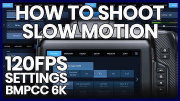 How to Shoot 120FPS Slow Motion on BMPCC 6K
