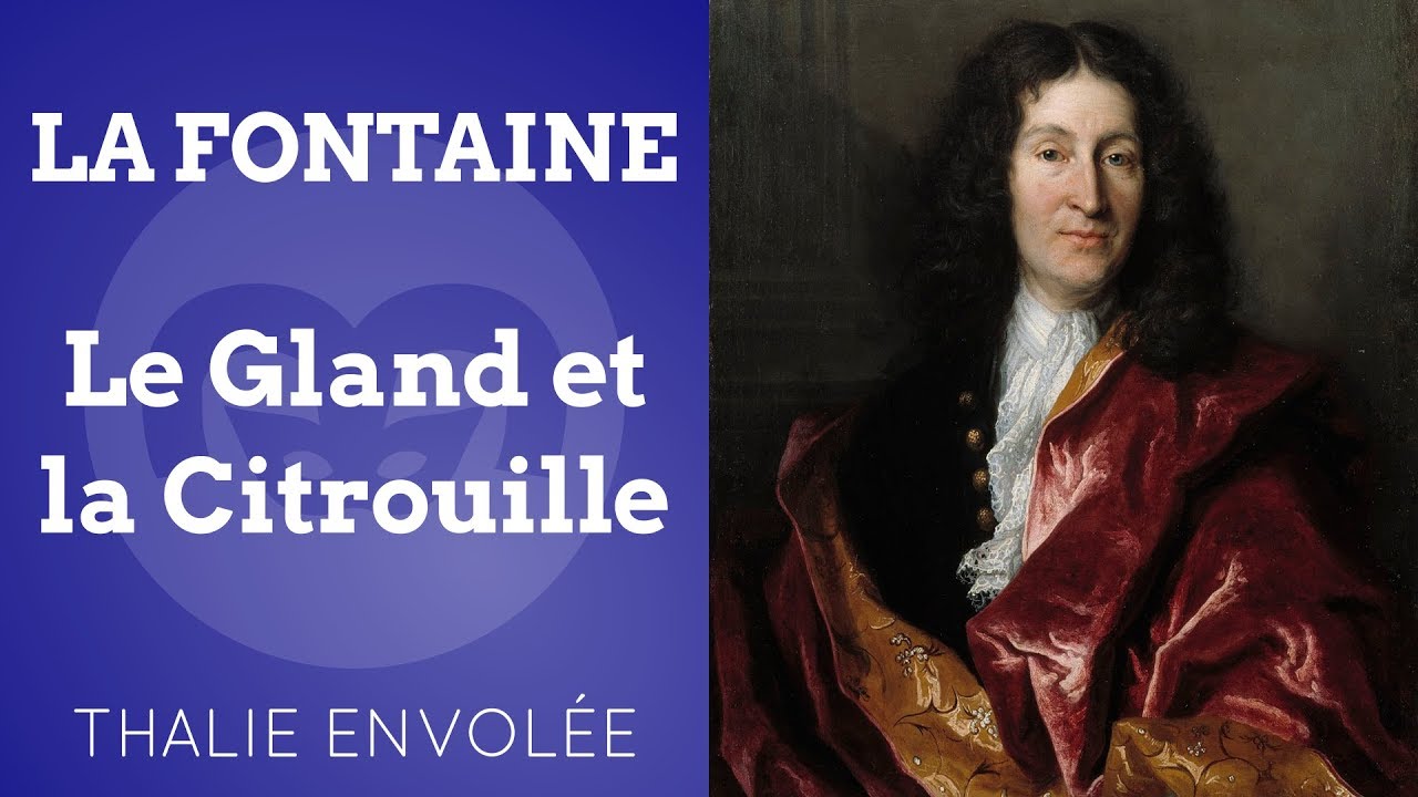 Le Gland et la Citrouille - Jean de La Fontaine - Thalie Envolée (HD