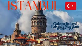 Galata kula, ulica Istiklal, Taksim trg... Istanbul 🇹🇷