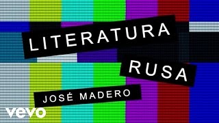 José Madero - Literatura Rusa (Lyric Video) chords