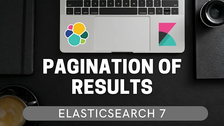 Pagination of results in Elasticsearch | from & size, scroll, search after [ES7 for Beginners #4.4]