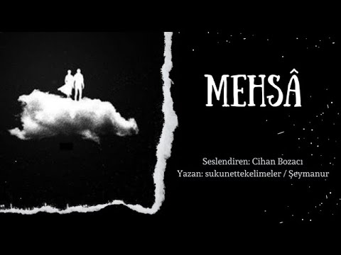 MEHSA 3.BÖLÜM & SESLİ KİTAP