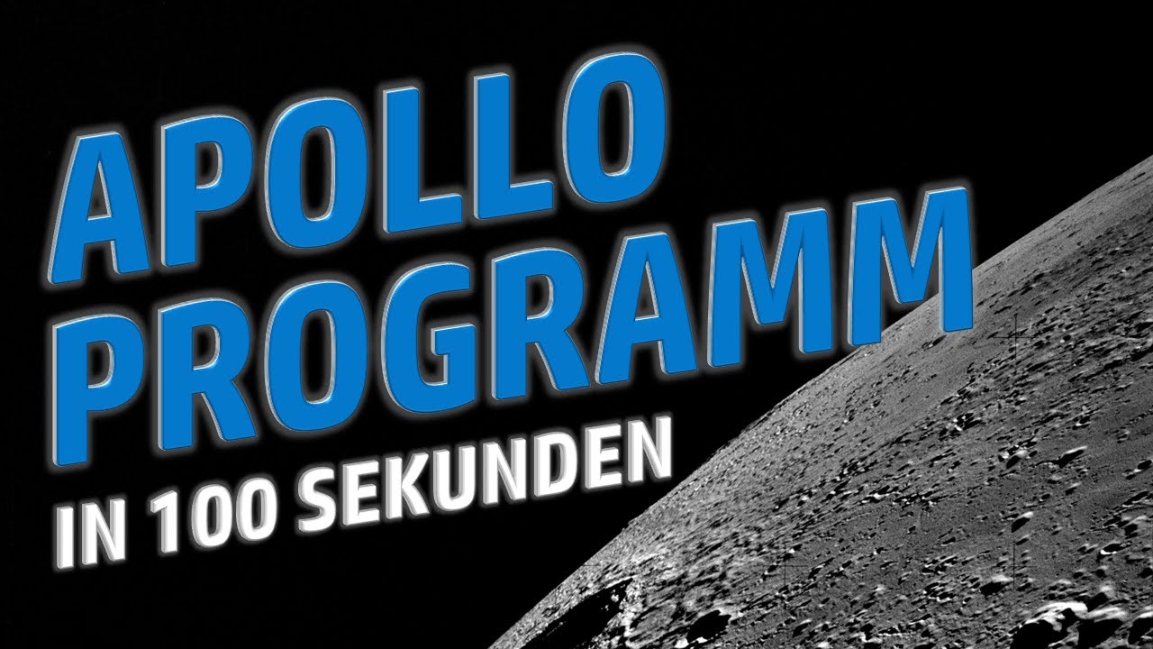 Das Apollo Programm in 100 Sekunden erklärt | Mondgeflüster - YouTube