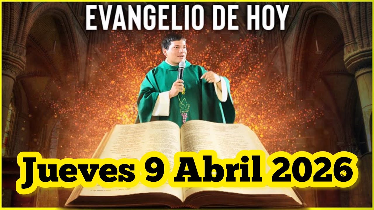 EVANGELIO DE HOY Jueves 9 Abril 2026 con el Padre Marcos Galvis - YouTube