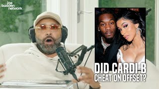 Did Cardi B CHEAT On Offset? | Joe Budden Reacts