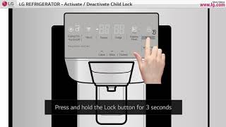 Lg Refrigerator Activate Deactivate Child Lock Youtube