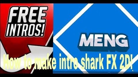 How to make intro shark FX 2D ! Tutorial FULL