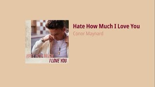 Conor Maynard - Hate How Much I Love You [THAISUB]