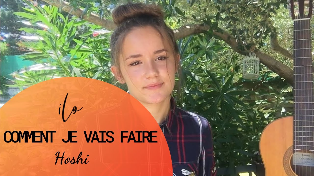 Hoshi - Comment je vais faire [cover ilona the voice kids 5] - YouTube